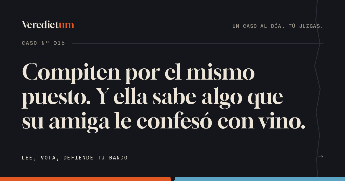 La pusieron en la misma terna que su mejor amiga. Después le pidieron el informe comparativo de los tres candidatos.