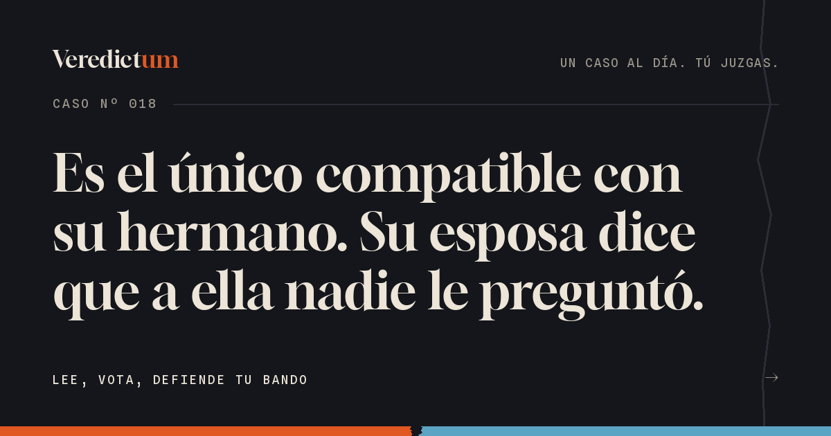 Su hermano lleva año y medio en diálisis. Él salió compatible, de los buenos. El médico le dijo que podía arrepentirse y nadie sabría el motivo.